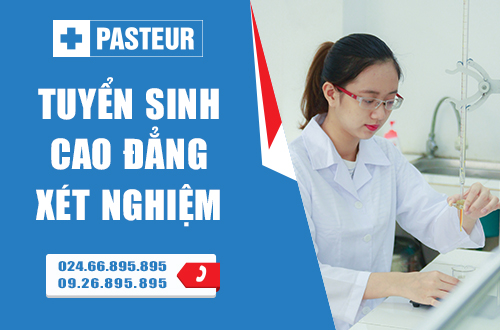 Trường Cao đẳng Y Dược Pasteur đào tạo Cao đẳng Xét nghiệm chuyên nghiệp